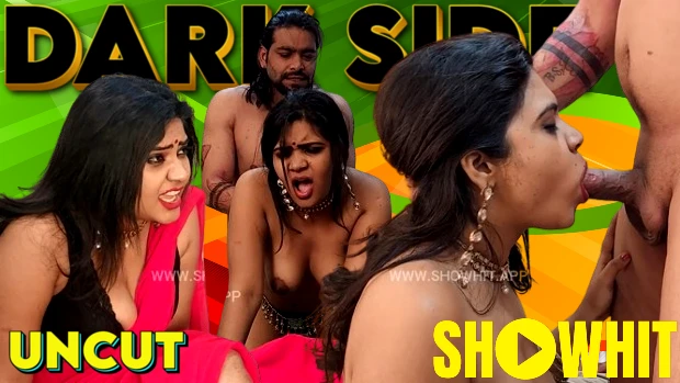 Dark Side – 2024 – Hindi Uncut Short Film – ShowHitApp