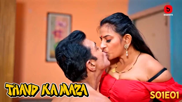Thand Ka Maza – S01E01 – 2024 – Hindi Hot Web Series – BIGShots